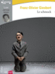 Couverture Le schmock (Franz-Olivier Giesbert)