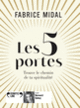 Couverture Les 5 portes (Fabrice Midal)