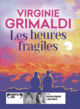 Couverture Les heures fragiles ()