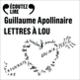 Couverture Lettres à Lou (Guillaume Apollinaire)