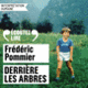 Couverture Derrière les arbres (Frédéric Pommier)