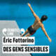 Couverture Des gens sensibles (Éric Fottorino)
