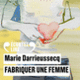 Couverture Fabriquer une femme (Marie Darrieussecq)