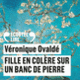 Couverture Fille en colère sur un banc de pierre (Véronique Ovaldé)