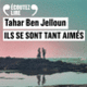 Couverture Ils se sont tant aimés (Tahar Ben Jelloun)