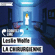 Couverture La chirurgienne (Leslie Wolfe)