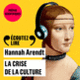 Couverture La Crise de la culture (Hannah Arendt)