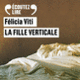 Couverture La fille verticale (Félicia Viti)