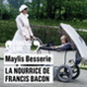 Couverture La nourrice de Francis Bacon (Maylis Besserie)