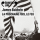Couverture La prochaine fois, le feu (James Baldwin)
