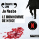 Couverture Le bonhomme de neige (Jo Nesbø)