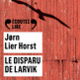 Couverture Le disparu de Larvik (Jørn Lier Horst)