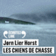 Couverture Les chiens de chasse (Jørn Lier Horst)