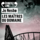 Couverture Les maîtres du domaine (Jo Nesbø)