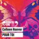 Couverture Pour toi (Colleen Hoover)