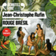 Couverture Rouge Brésil (Jean-Christophe Rufin)