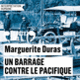 Couverture Un barrage contre le Pacifique (Marguerite Duras)