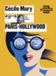 Couverture Paris-Hollywood (Cécile Mury)