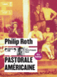 Couverture Pastorale américaine (Philip Roth)