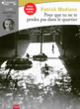 Couverture Pour que tu ne te perdes pas dans le quartier (Patrick Modiano)