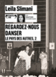 Couverture Regardez-nous danser (Leïla Slimani)
