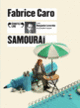Couverture Samouraï (Fabrice Caro)