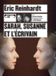 Couverture Sarah, Susanne et l'écrivain (Éric Reinhardt)