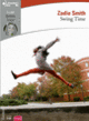 Couverture Swing Time (Zadie Smith)