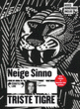 Couverture Triste tigre (Neige Sinno)