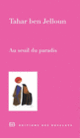 Couverture Au seuil du paradis (Tahar Ben Jelloun)