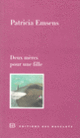 Couverture Deux mères pour une fille (Patricia Emsens)