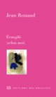 Couverture Evangile (selon moi) (Jean Rouaud)