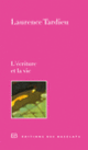 Couverture L'écriture et la vie (Laurence Tardieu)