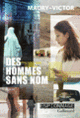 Couverture Des hommes sans nom (Hubert Maury,Marc Victor)