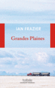 Couverture Grandes Plaines (Ian Frazier)