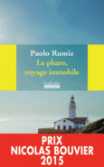 Couverture Le phare, voyage immobile ()