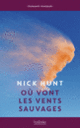 Couverture Où vont les vents sauvages (Nick Hunt)