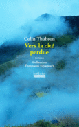 Couverture Vers la cité perdue ()