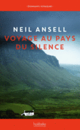 Couverture Voyage au pays du silence ()