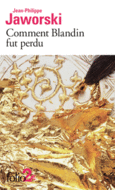 Couverture Comment Blandin fut perdu / Montefellóne ()