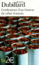 Couverture Confessions d'un fumeur de tabac français (Roland Dubillard)