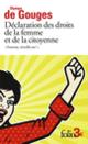 Couverture Déclaration des droits de la femme et de la citoyenne et autres écrits (Olympe de Gouges)