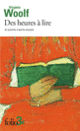 Couverture Des heures à lire et autres courts essais (Virginia Woolf)