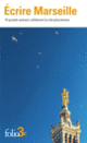 Couverture Écrire Marseille (Collectif(s) Collectif(s))