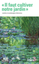 Couverture « Il faut cultiver notre jardin » (Collectif(s) Collectif(s))