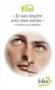 Couverture «Je suis sincère avec moi-même» et autres lieux communs (Jacques Ellul)