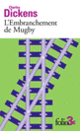 Couverture L'Embranchement de Mugby (Charles Dickens)