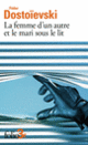 Couverture La femme d'un autre et le mari sous le lit (Fédor Dostoïevski)