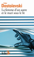 Couverture La femme d'un autre et le mari sous le lit ()