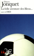 Couverture La folle aventure des bleus/DRH ()